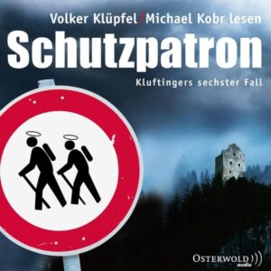 Schutzpatron / Kluftinger Band 6