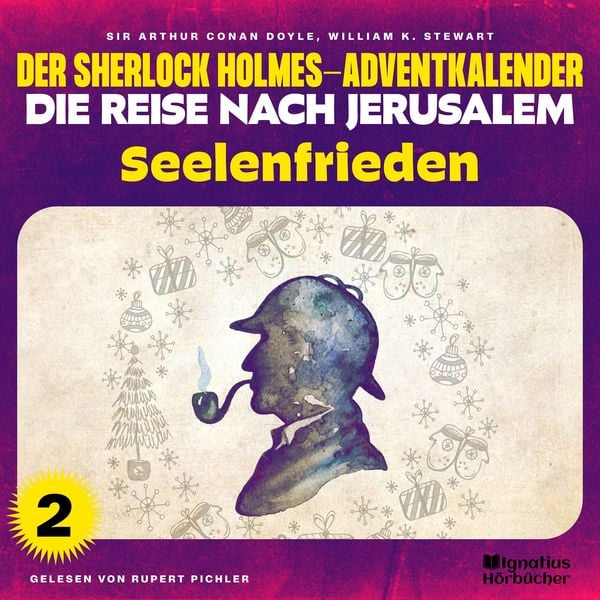 Seelenfrieden (Der Sherlock Holmes-Adventkalender - Die Reise nach Jerusalem