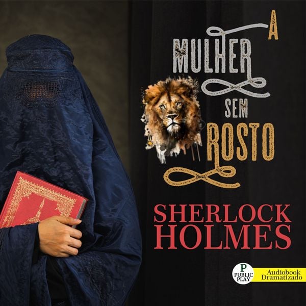 Sherlock Holmes - A Mulher Sem Rosto
