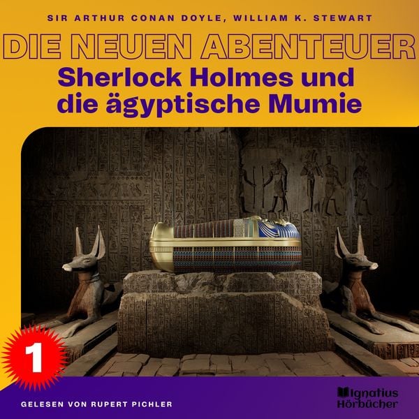 Sherlock Holmes und die ägyptische Mumie (Die neuen Abenteuer