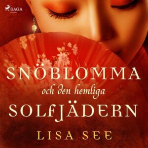 Snöblomma och den hemliga solfjädern