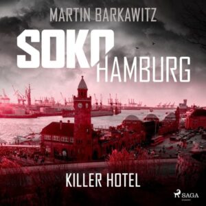 SoKo Hamburg: Killer Hotel (Ein Fall für Heike Stein