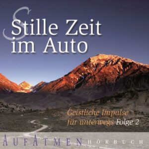 Stille Zeit im Auto - Folge 2