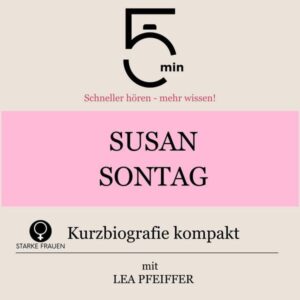 Susan Sontag: Kurzbiografie kompakt