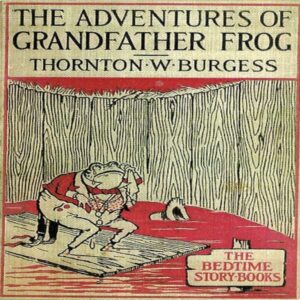 The Adventures of Grandfather Frog