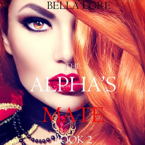 The Alpha's Mate: Book 2