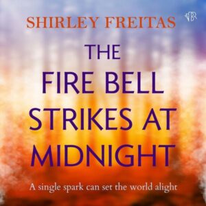 The Fire Bell Strikes at Midnight