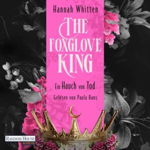 The Foxglove King - Ein Hauch von Tod