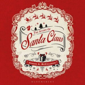 The Story of Santa Claus