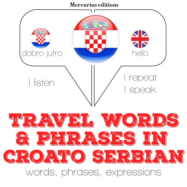 Travel words and phrases in Serbo-Croatian