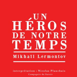 Un héros de notre temps