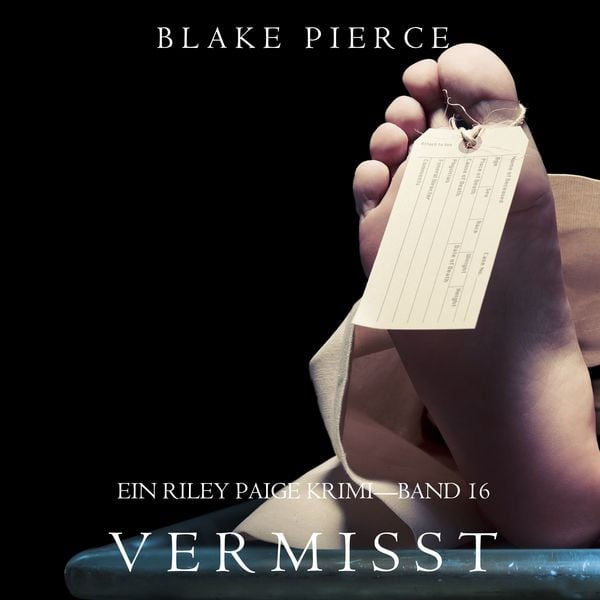 Vermisst (Ein Riley Paige Krimi—Band #16)