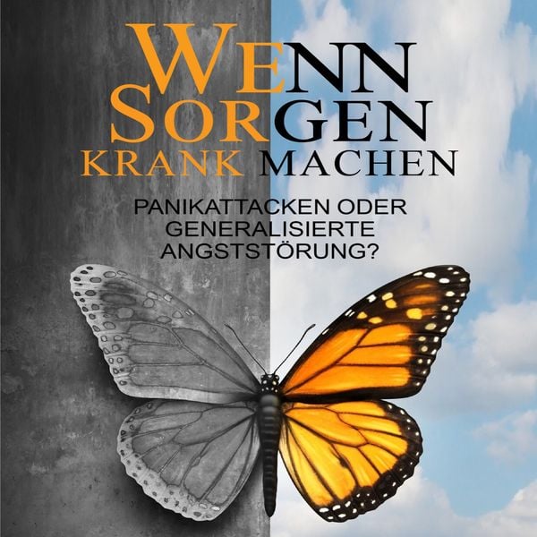 Wenn Sorgen krank machen