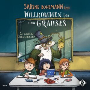 Willkommen bei den Grauses 3: Der normale Schulwahnsinn