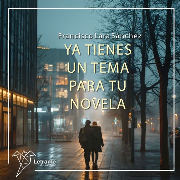 Ya tienes un tema para tu novela