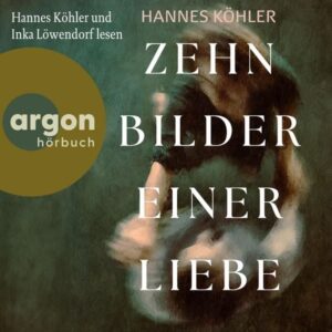 Zehn Bilder einer Liebe