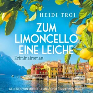 Zum Limoncello eine Leiche
